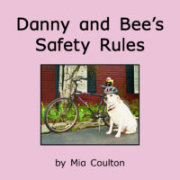 Danny and Bee's Safety Rules