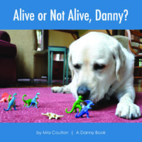 Alive or Not Alive, Danny? Cover